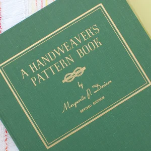 A Handweaver's Pattern Book, By Marguerite P. Davison
