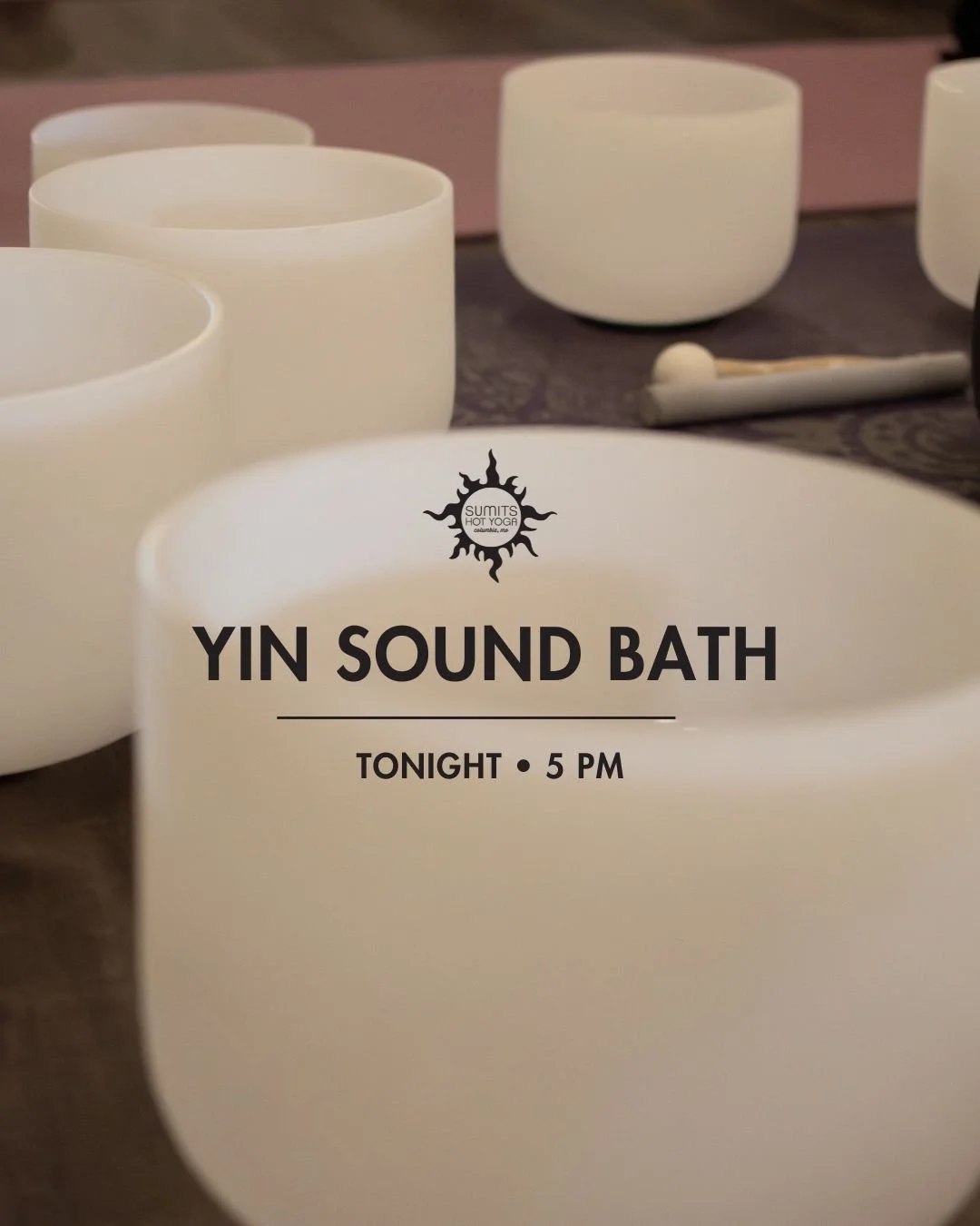 We'll see you tonight at 5 pm for Yin Sound Bath! Take this time to deepen your inner awareness and connect with your entire being.

Join Sarah for this special time of deep, long yin poses enhanced by a rich sound bath meditation with multiple layer
