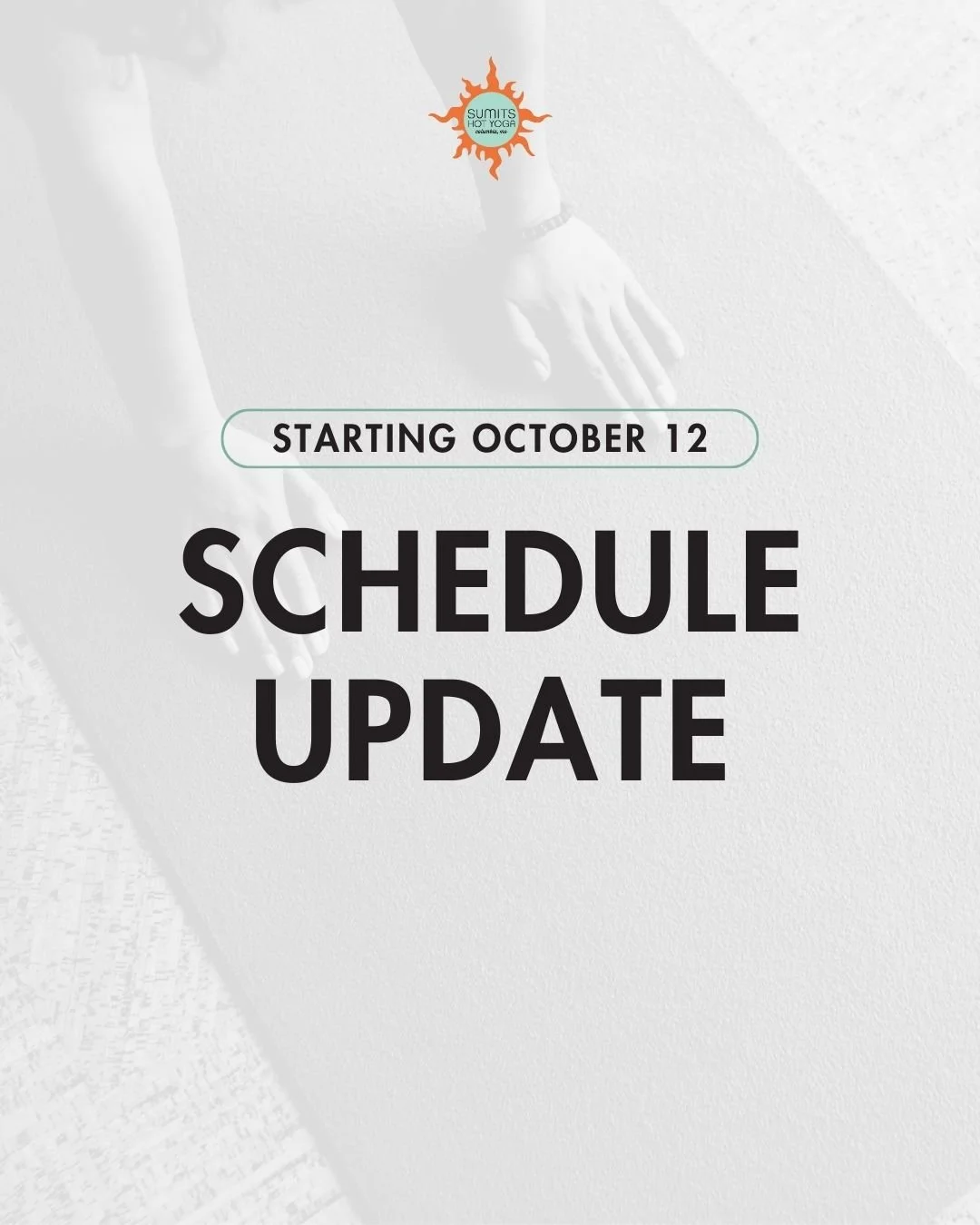 📆 We&rsquo;re making a few small updates to our class schedule. Starting October 12, we&rsquo;ll be removing the Sunday 7 AM and Tuesday 9:30 AM classes. Thanks for flowing with us as our schedule continues shift with our community.