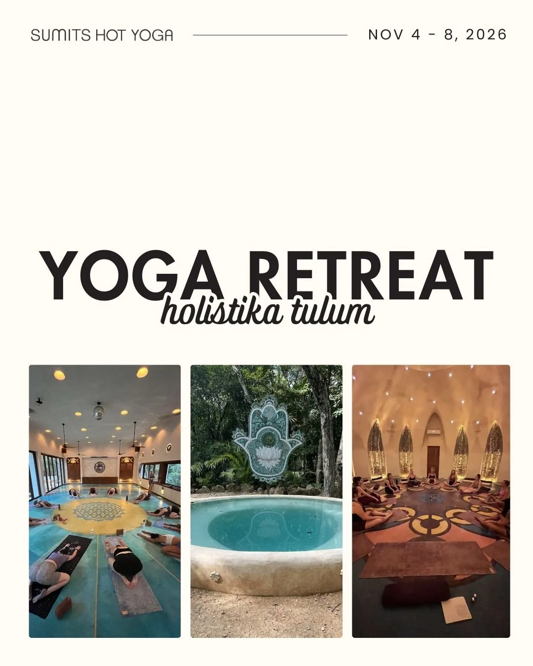We&rsquo;re so excited to announce our Sumit&rsquo;s Yoga Retreat in Tulum 🌞

From November 4&ndash;8, 2026, we&rsquo;ll be gathering at Holistika Tulum for a retreat designed for movement, rest, and connection. Each day will include yoga practices 
