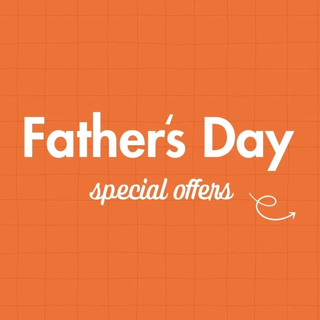 Father’s Day Specials