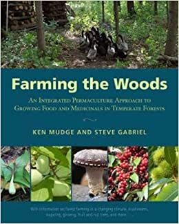 Farming the Woods - Ken Mudge and Steve Gabriel