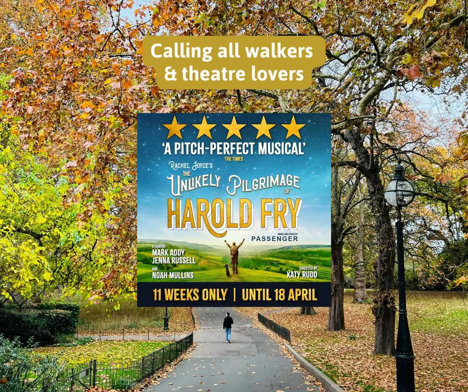 The Unlikely Pilgrimage of Harold Fry: London Walks to Celebrate the Musical