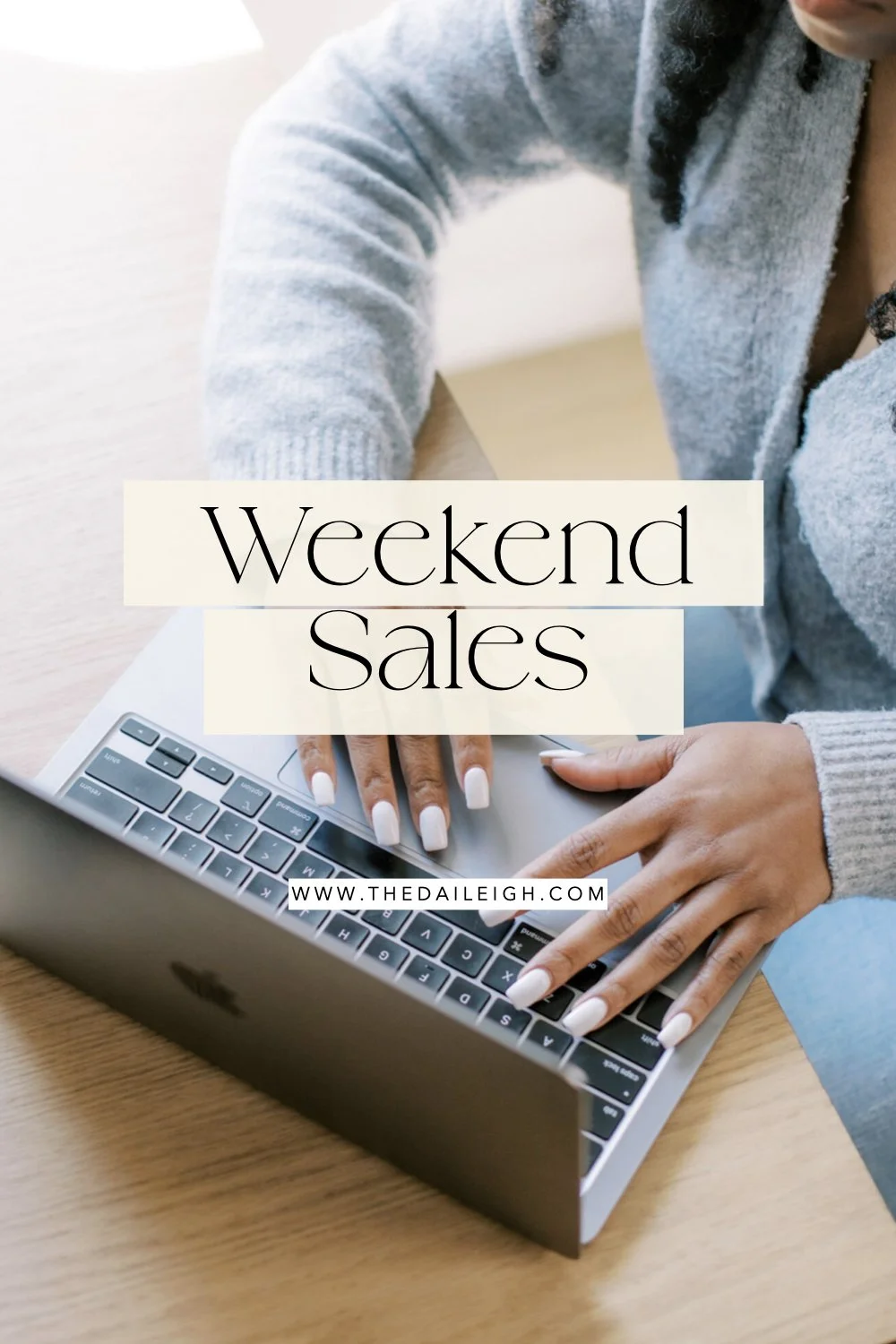 Weekend Sales