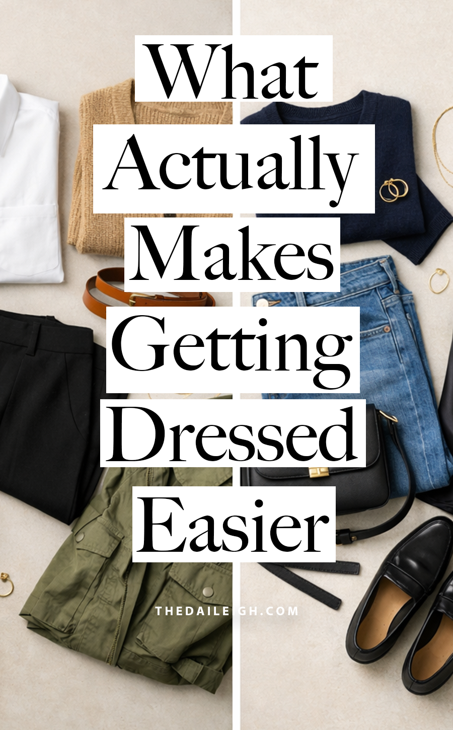 Why Your Closet Feels Full but Getting Dressed Still Feels Hard