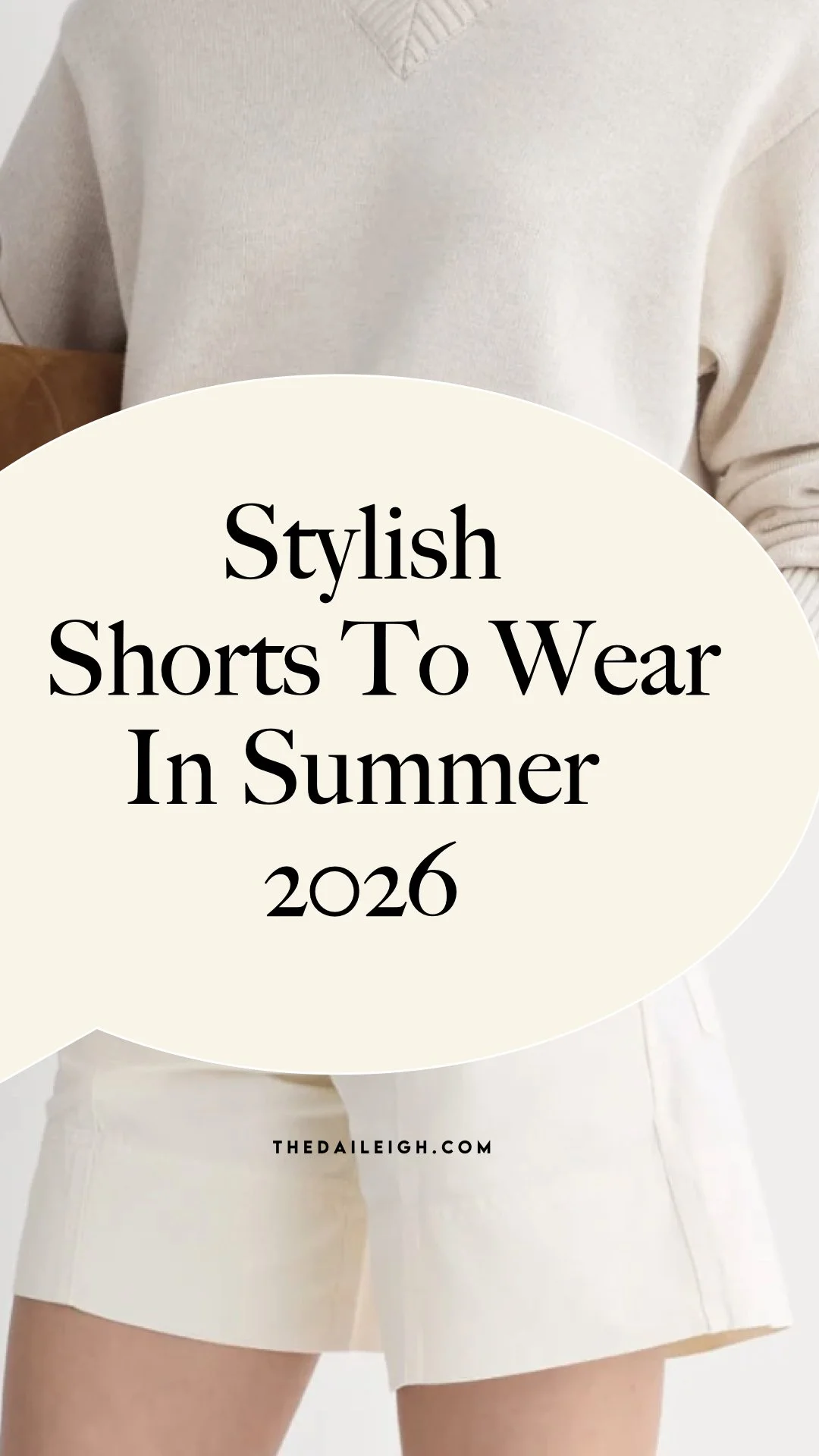 2026 Shorts Guide: What To Wear This Season