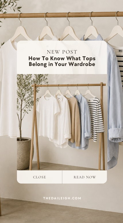 How to Know What Tops Belong in Your Wardrobe