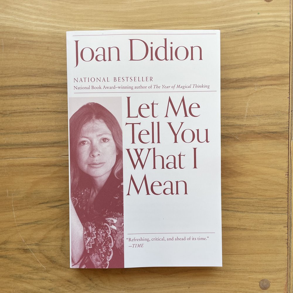 Joan　Dog　Yellow　—　Didion　Me　You　Tell　by　Mean　I　What　Let　Bookshop