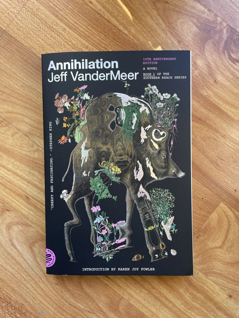 Annihilation (10th Anniversary Edition) by Jeff VanderMeer