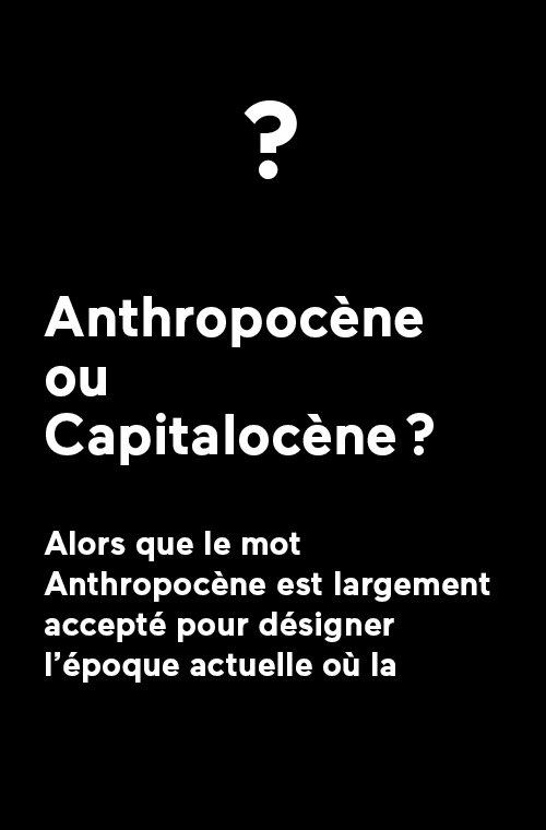 question-anthropocene-ou-capitalocene.jpg