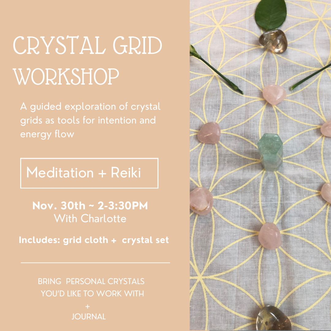 Crystal Grid Workshop with Charlotte