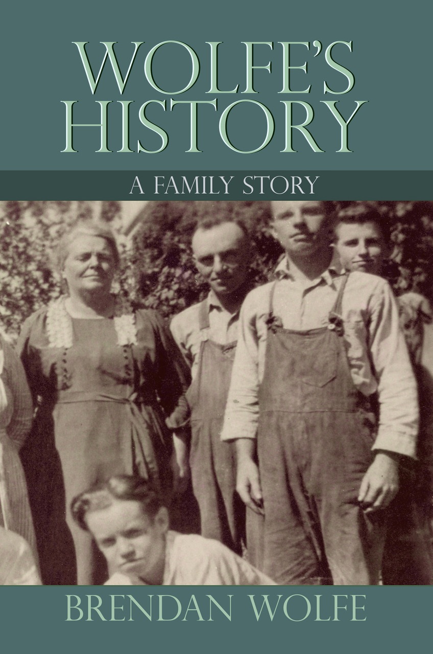 Wolfe's History: A Family Story