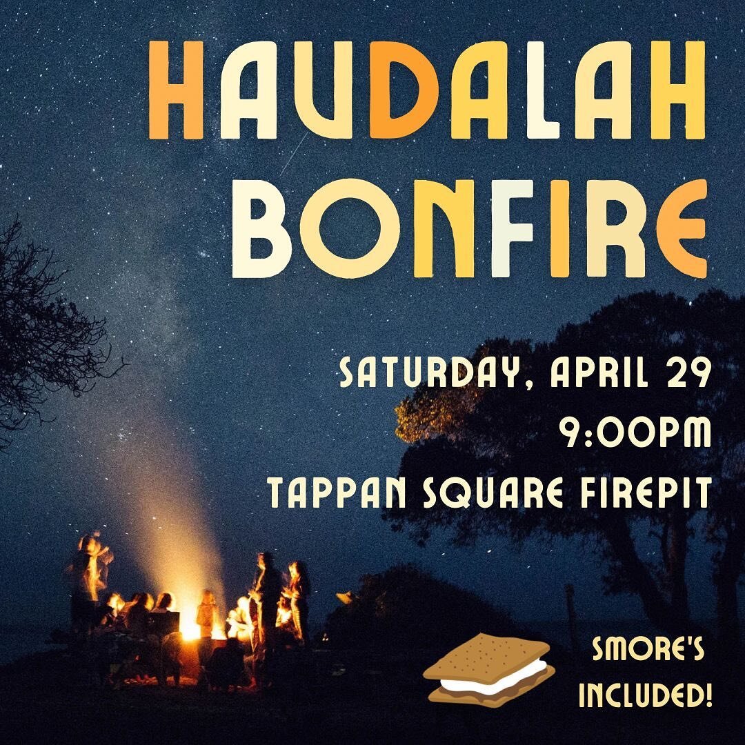 Join Oberlin Hillel for our end of year Havdalah Bonfire on Saturday, April 29th starting at 9:00pm at the Tappan Square Firepit. We&rsquo;ll be making s&rsquo;mores and singing songs to celebrate the amazing year we&rsquo;ve had.