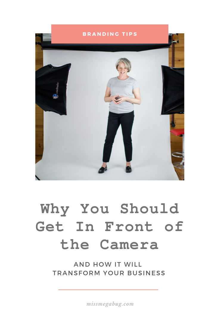 Miss MegaBug_Why You Should Get In Front of the Camera_Pinterest.png