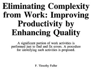 Eliminating complexity from work: Tim Fuller’s insights from the 1980s