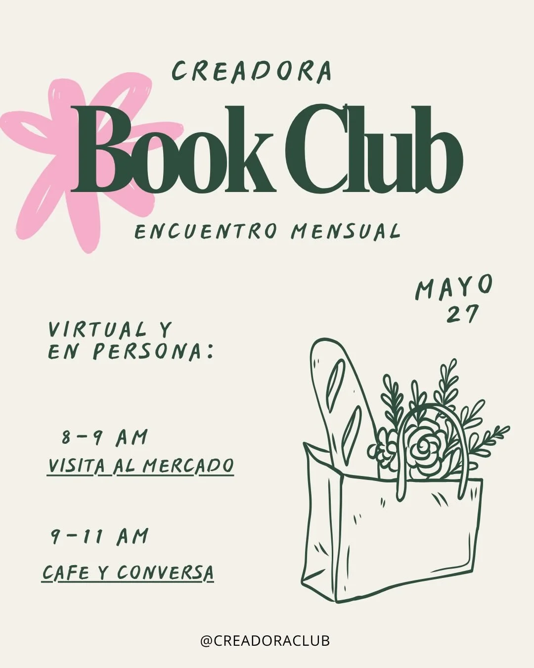 Nos vemos ma&ntilde;ana Mi&eacute;rcoles 27 en la ma&ntilde;ana para nuestro encuentro de Creadora Book Club. 

Puedes unirte de manera presencial o virtual, comenta tu ciudad para enviarte los detalles.

Haremos una visita al mercado para comprar 🪻