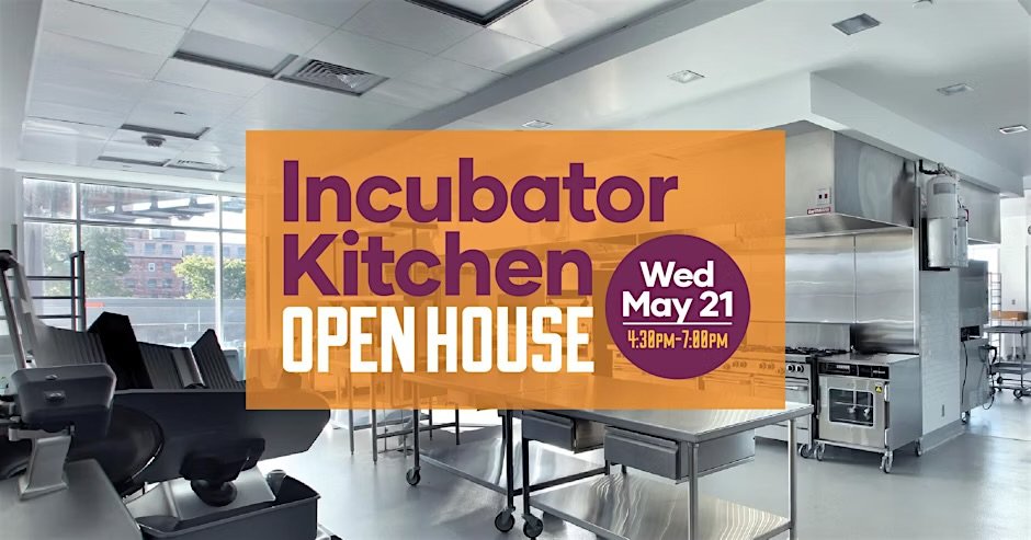 Incubator Kitchen Open House