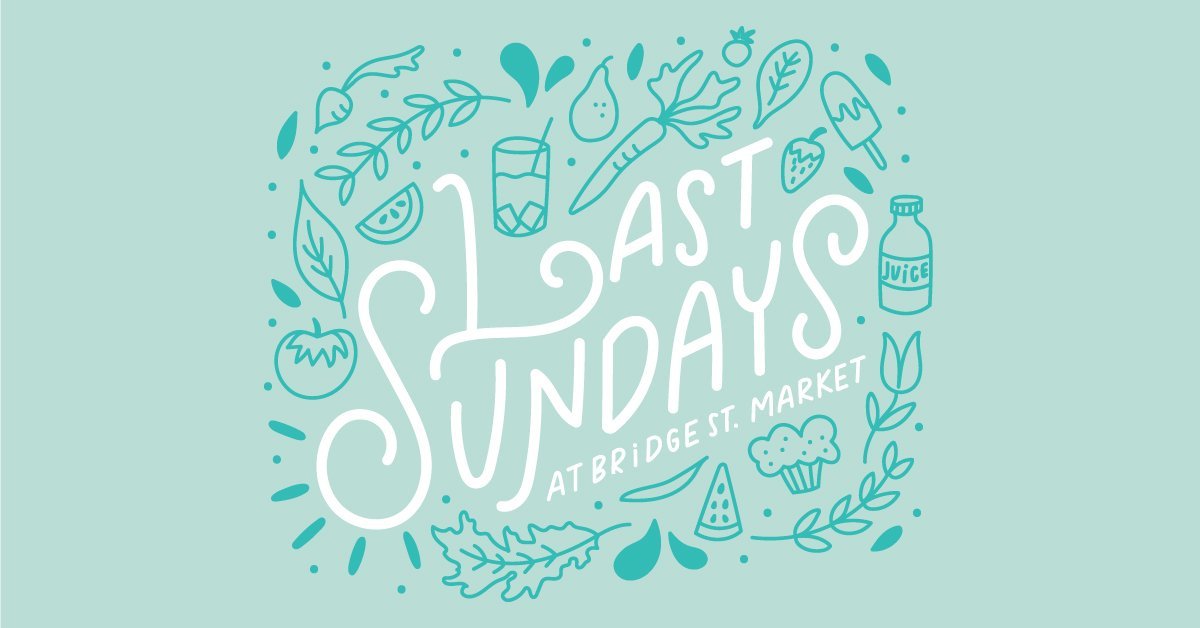 Last Sundays at Bridge Street Market