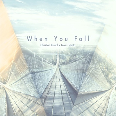 Christian Reindl - When You fall (Feat. Noni Culotta)