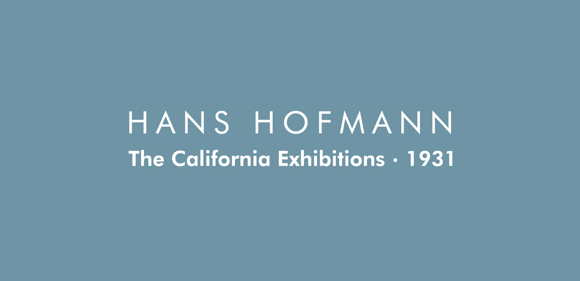 Hans Hofmann: The California Exhibitions, 1931