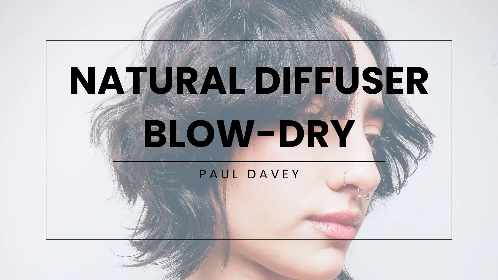 Natural Diffuser Blow-dry Thumbnail.jpg