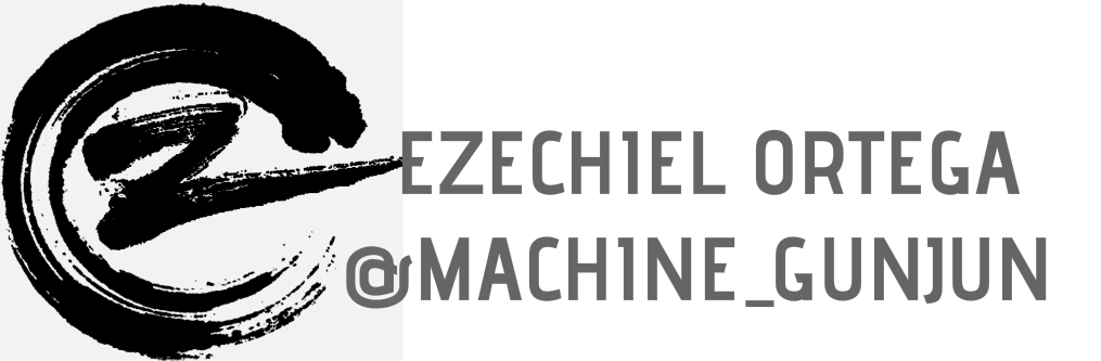 Ezechiel Ortega | @machine_gunjun
