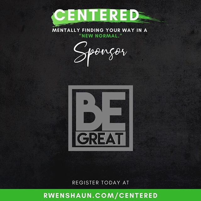 Excited and proud to be a partner of @rwenshaun &amp; @eustressinc&rsquo;s GREAT digital conference &ldquo;CENTERED&rdquo; this FREE event focuses on &ldquo;Mentally Finding Your Way in a &lsquo;New Normal&rsquo;&rdquo; As we navigate through disrupt