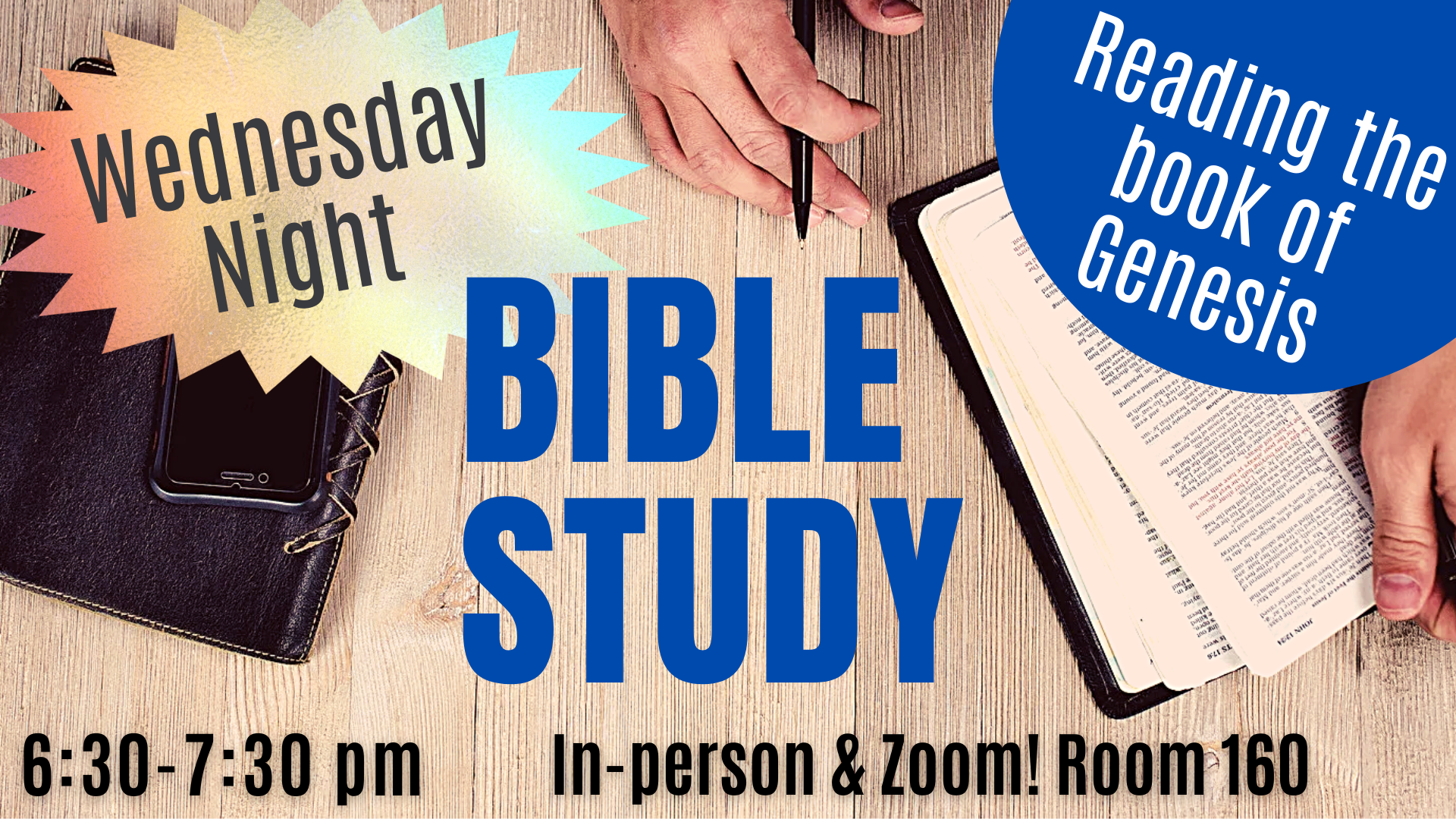   Wednesday Night Bible Study   DID YOU KNOW: Genesis was written over many centuries using both the oral and written traditions?  DID YOU KNOW: Judaism, Christianity, and Islam all use the book of Genesis in their religious traditions?  Join the Wed