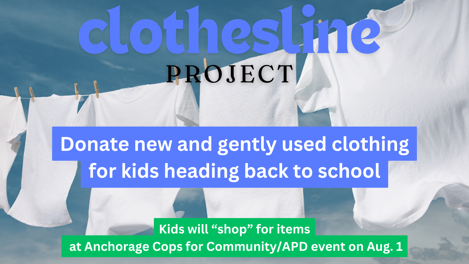   Clothesline Project   The St. John Mission &amp; Outreach team invites you to participate in the 12th annual Clothesline Project sponsored by Anchorage Cops for Community and the Anchorage Police Department. Donations of gently used and new clothin