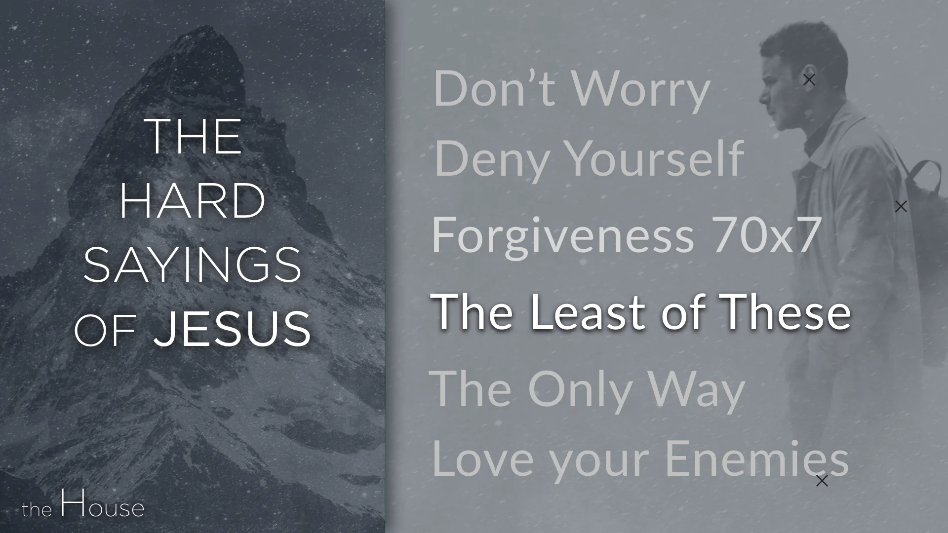 The Hard Sayings of Jesus - The Least of These (AM sermon)
