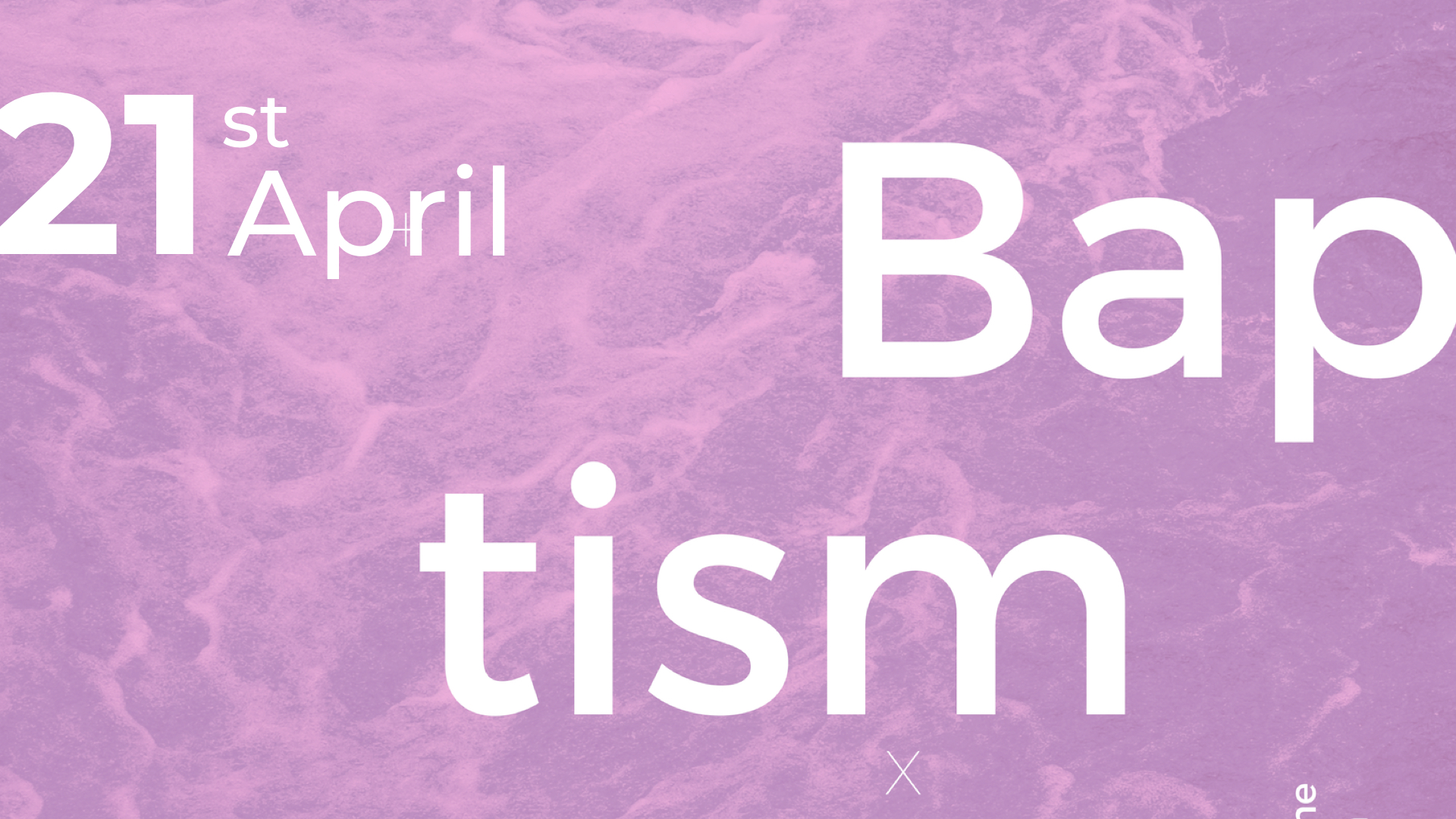 9 & 11am Baptism Service