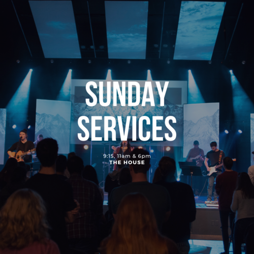 Sunday Services (9:30, 11:00am)
