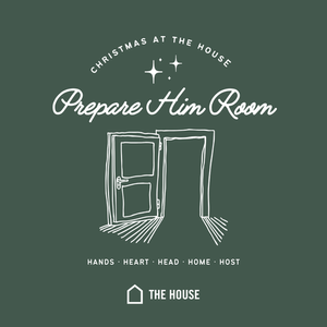 Prepare Him Room - Kids Sunday
