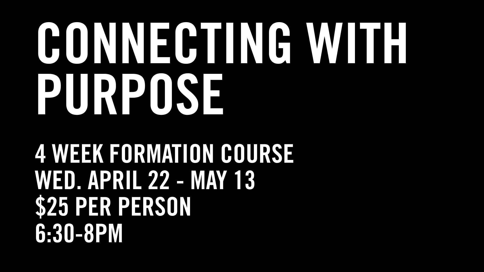 Connecting With Purpose