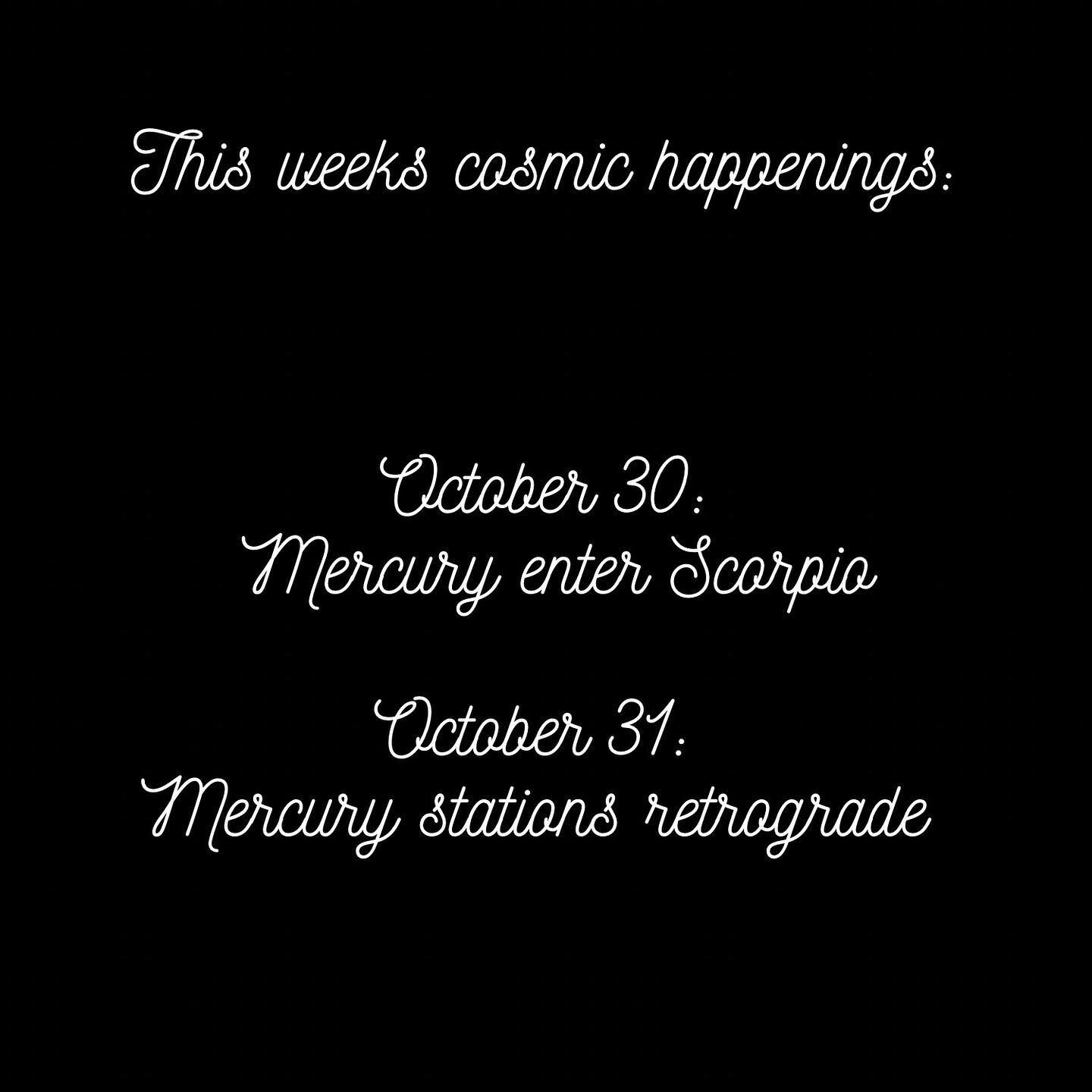 October 30: Mercury enter Scorpio
From now until mid November of 2023 Mercury, the planet of communication will be in the sign of Scorpio. Essentially is a death of sorts, a transformation. You can say that as you move through this period you are lit