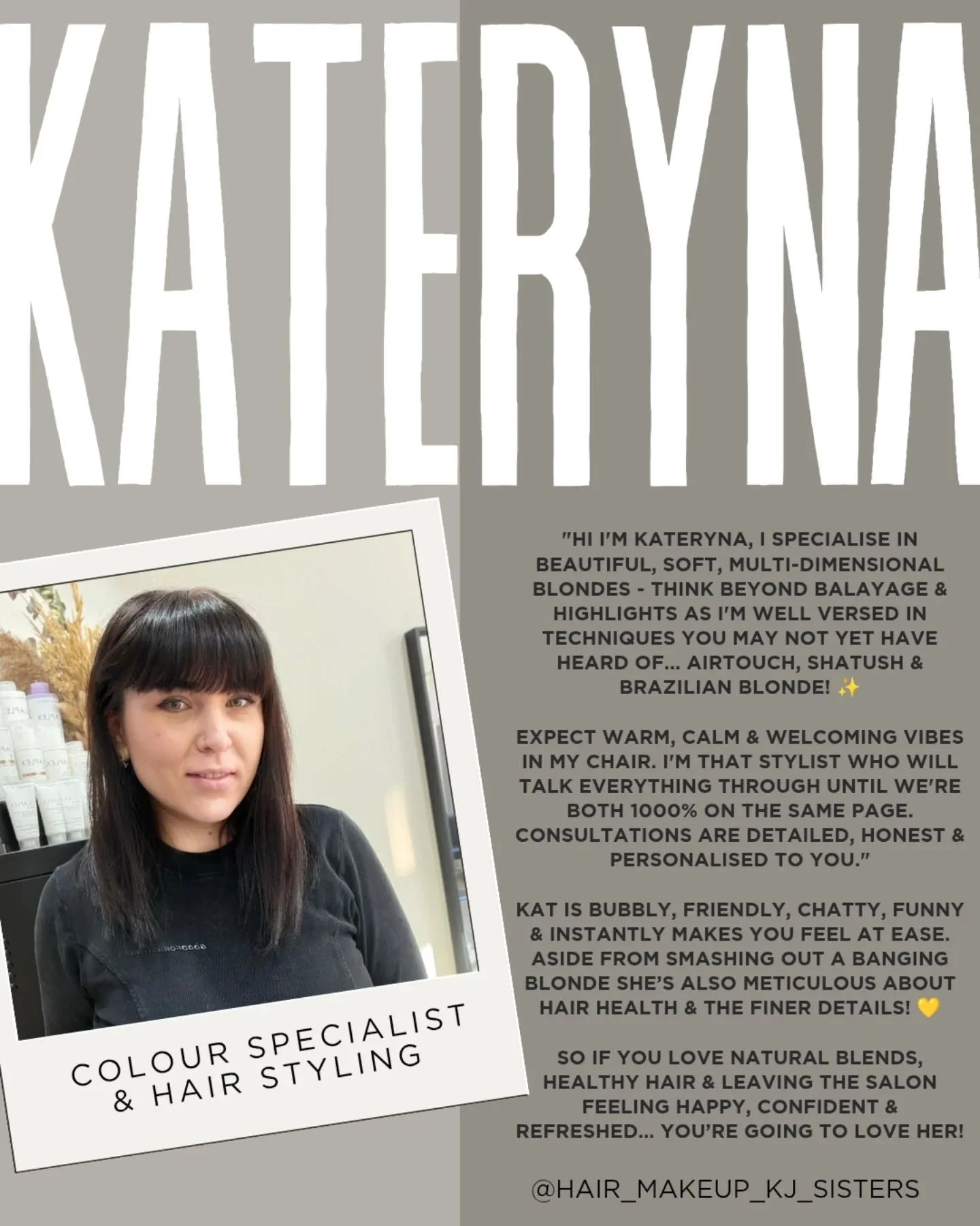 "Hi I'm Kateryna, I specialise in beautiful, soft, multi-dimensional blondes - think beyond Balayage &amp; Highlights as I'm well versed in techniques you may not yet have heard of... AirTouch, Shatush &amp; Brazilian Blonde! ✨

Expect warm, cal