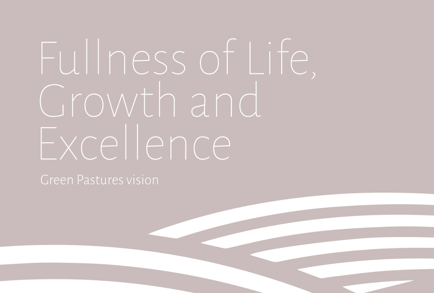 Green Pastures vision