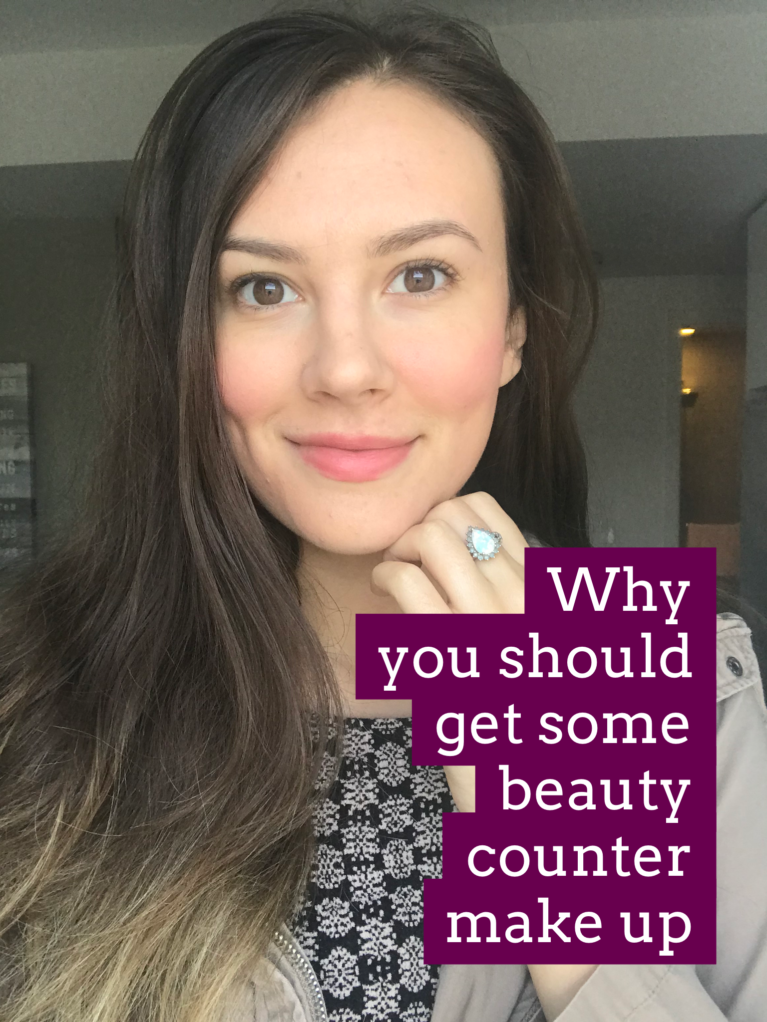 You need beauty counter in your life (I'll tell you why)