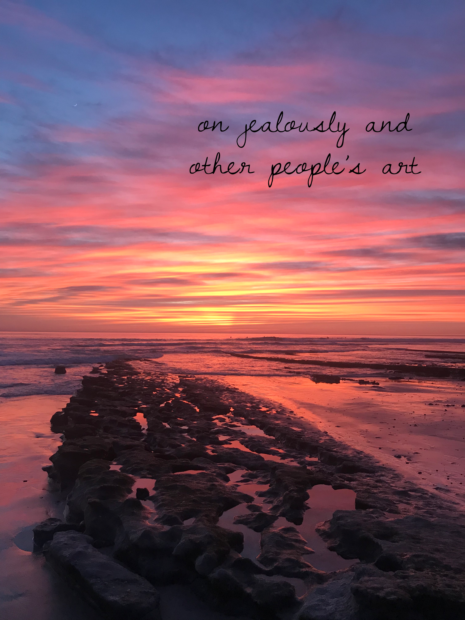 On jealously and other people's art 