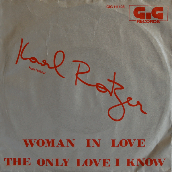 Woman In Love / The Only Love I Know