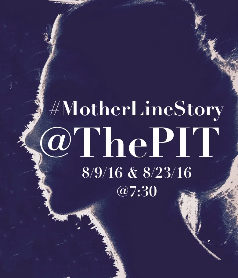Mother Line at The PIT