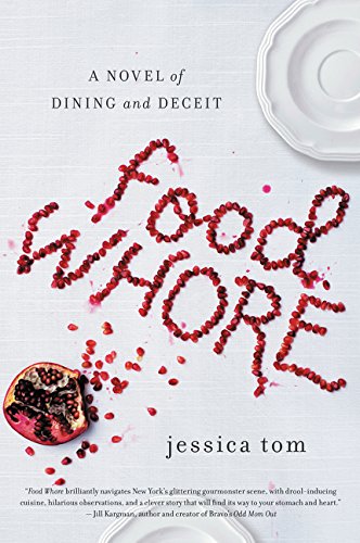 Food Whore by Jessica Tom