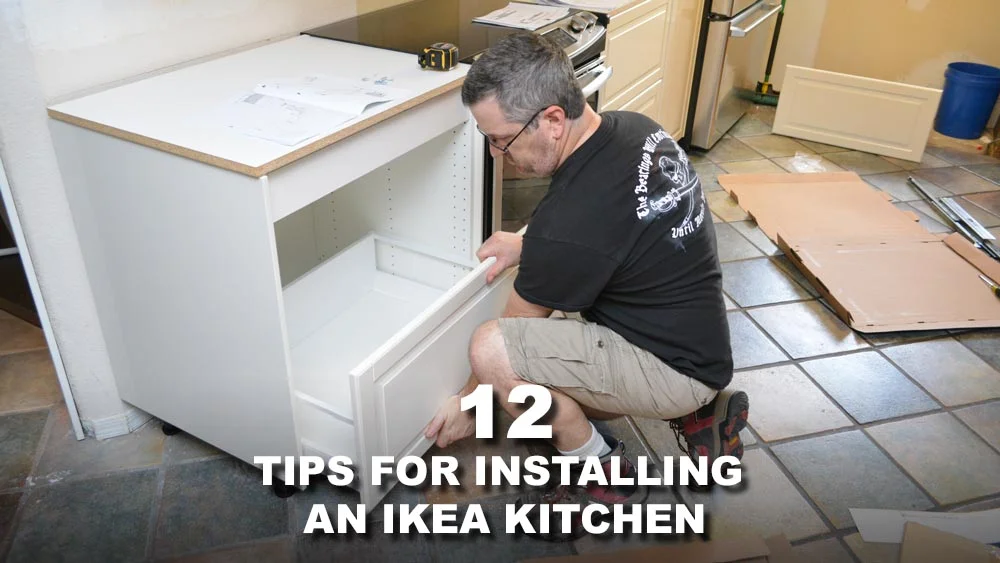12 Tips For Installing an IKEA Kitchen