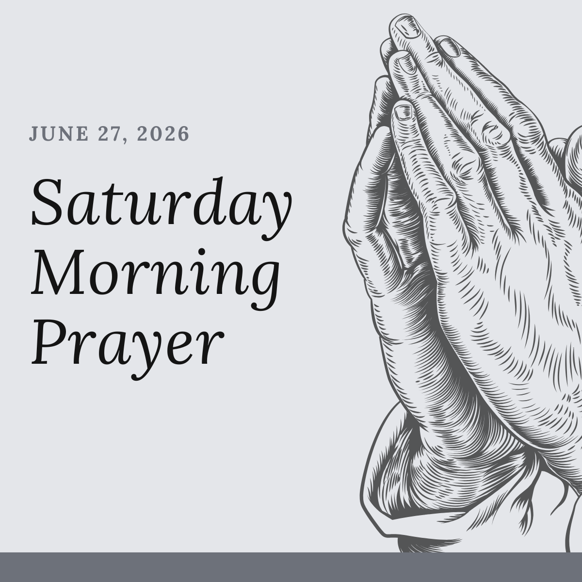 Saturday Morning Prayer
