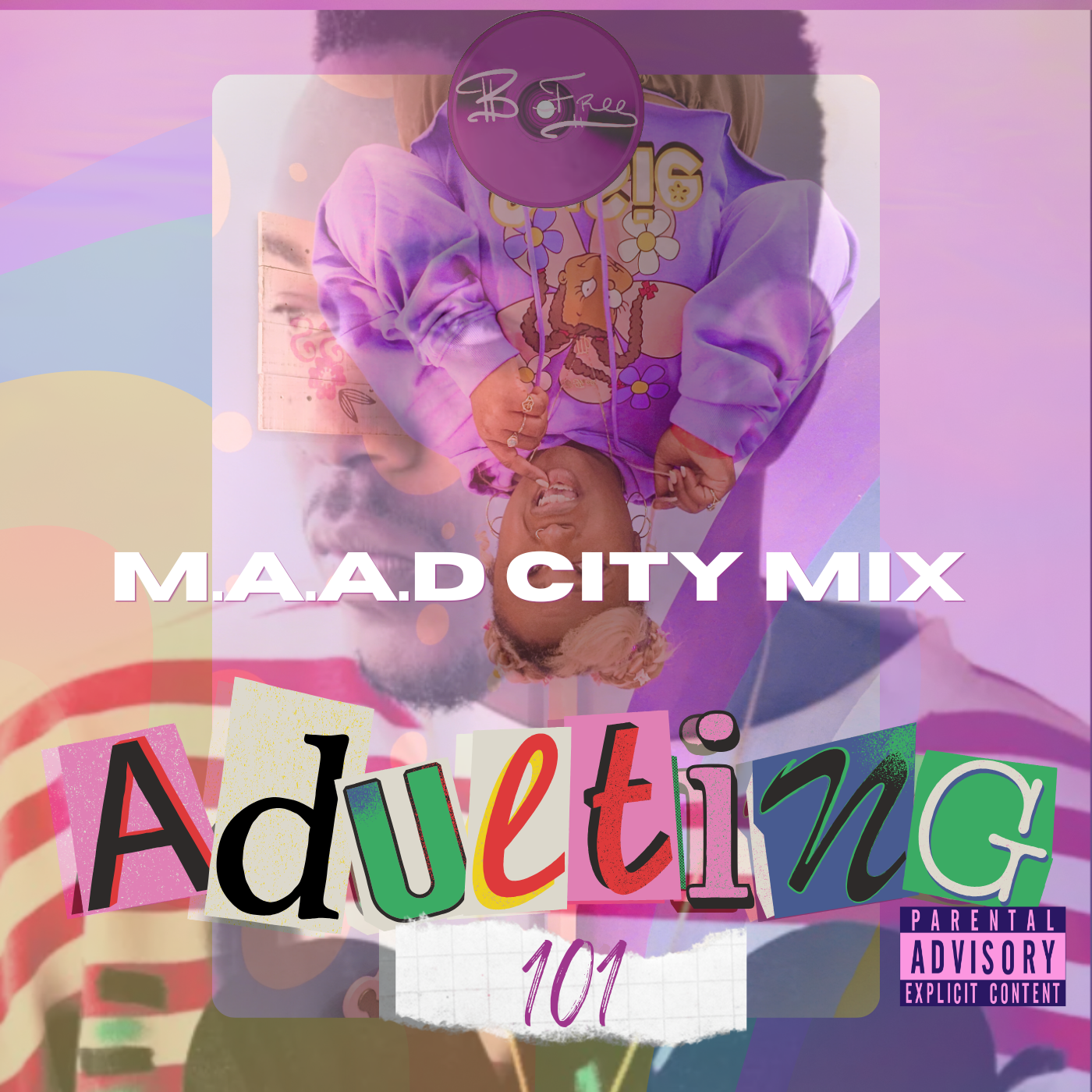 Adulting 101 (m.A.A.d city mix)