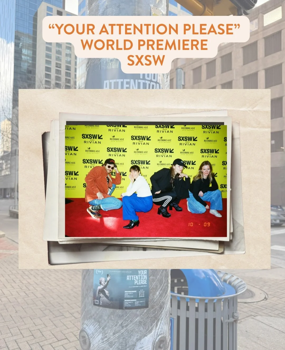 Six months ago, we premiered &ldquo;Your Attention Please&rdquo; at SXSW and watched an audience experience the film for the first time and dive into a powerful conversation about the attention economy. Seeing that moment come to life with this team 