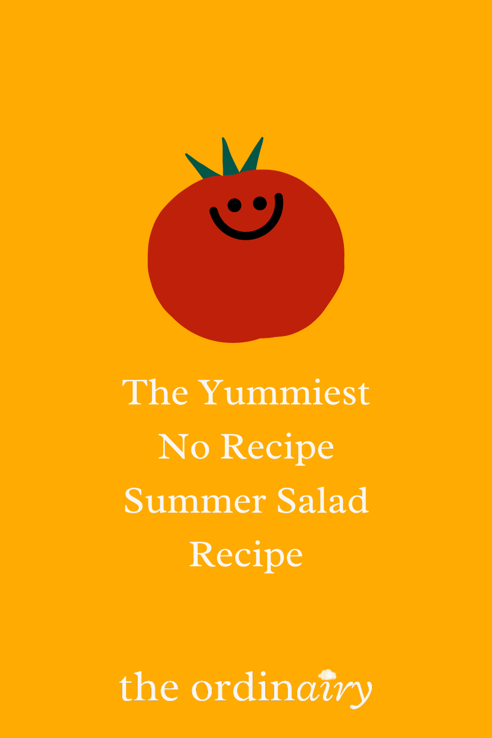 The Yummiest No Recipe Summer Salad Recipe