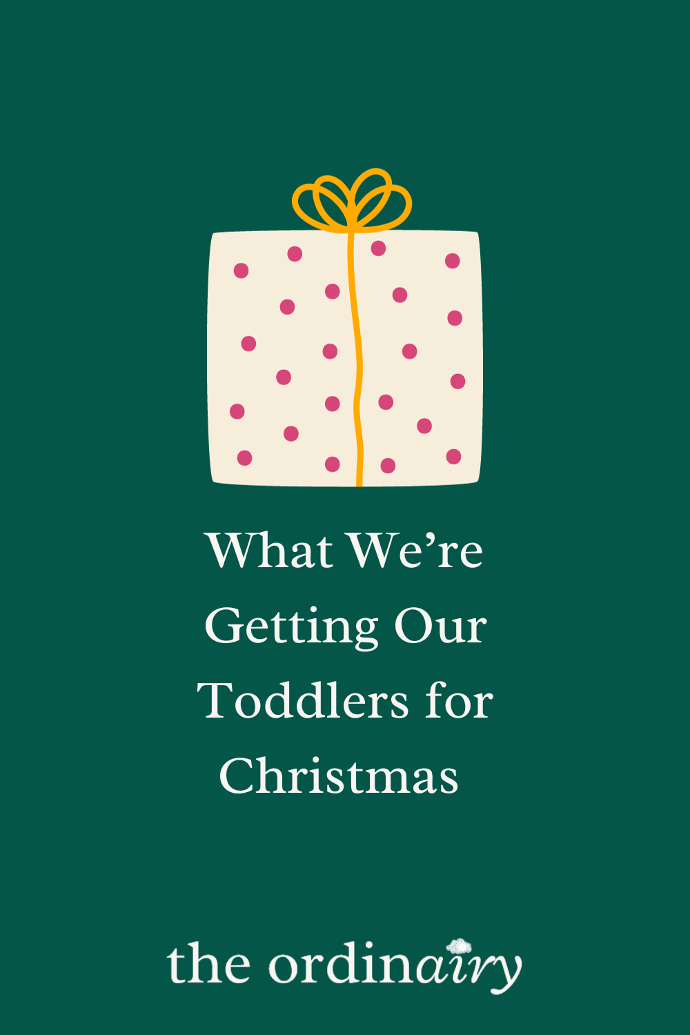 What We're Getting Out Toddlers for Christmas 2023