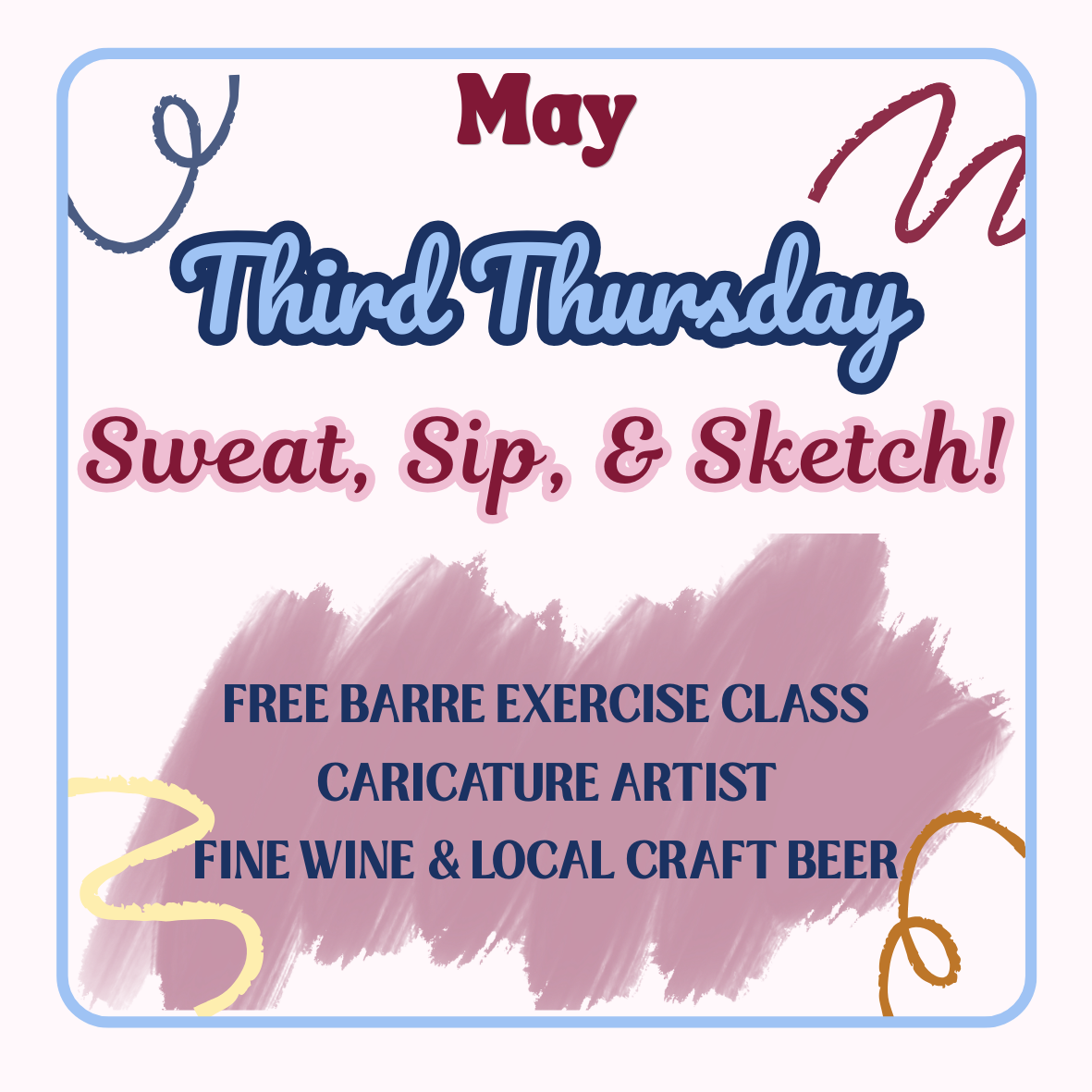 Third Thursday - Sweat, Sip, &amp; Sketch!