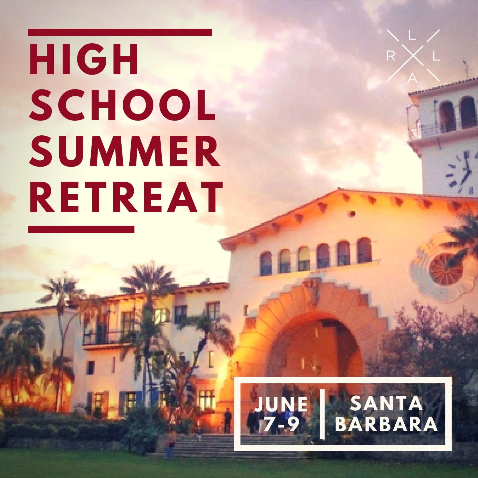 High School Summer Retreat | Santa Barbara